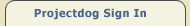 Projectdog Sign In